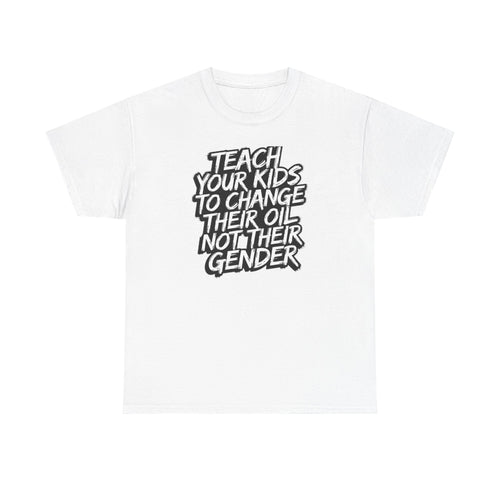 Funny Conservative T-Shirt | “Teach Kids…” Graphic Tee