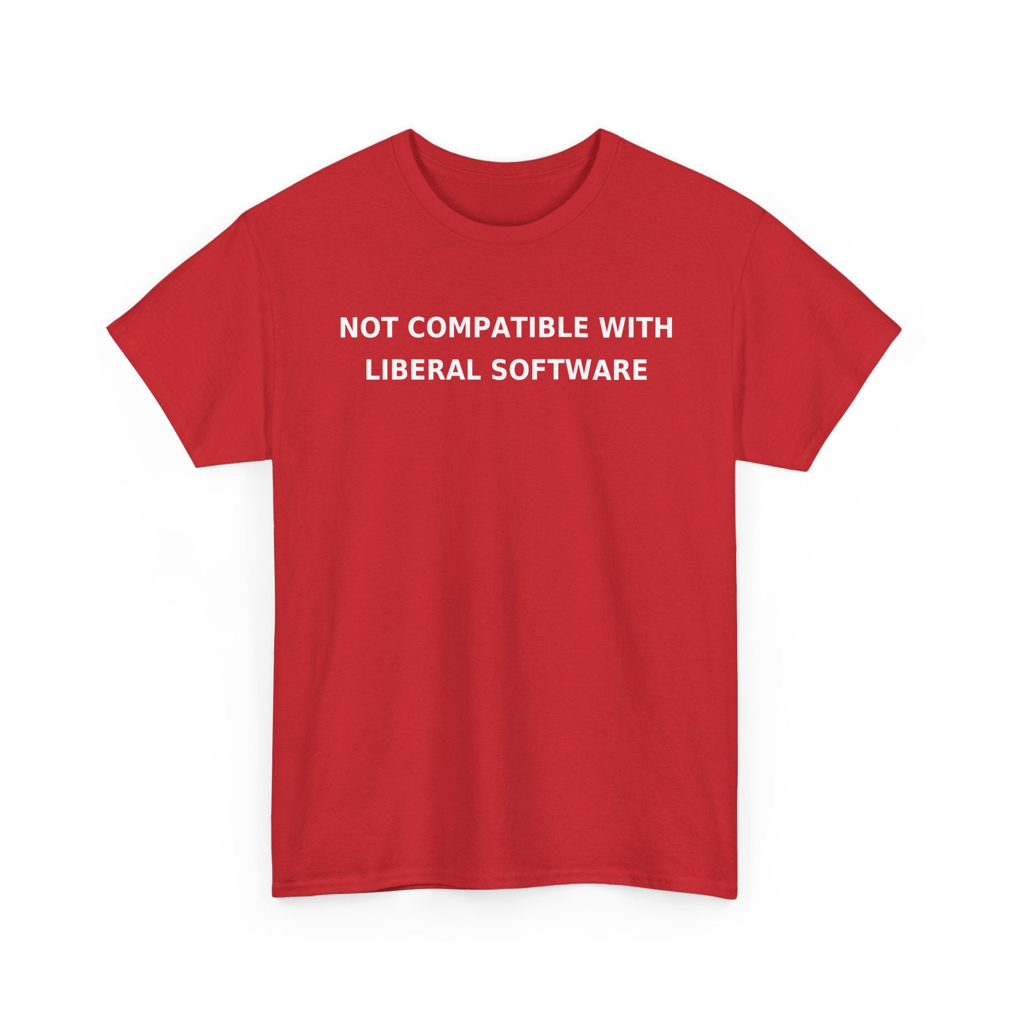 Not Compatible With Liberal Software T-Shirt