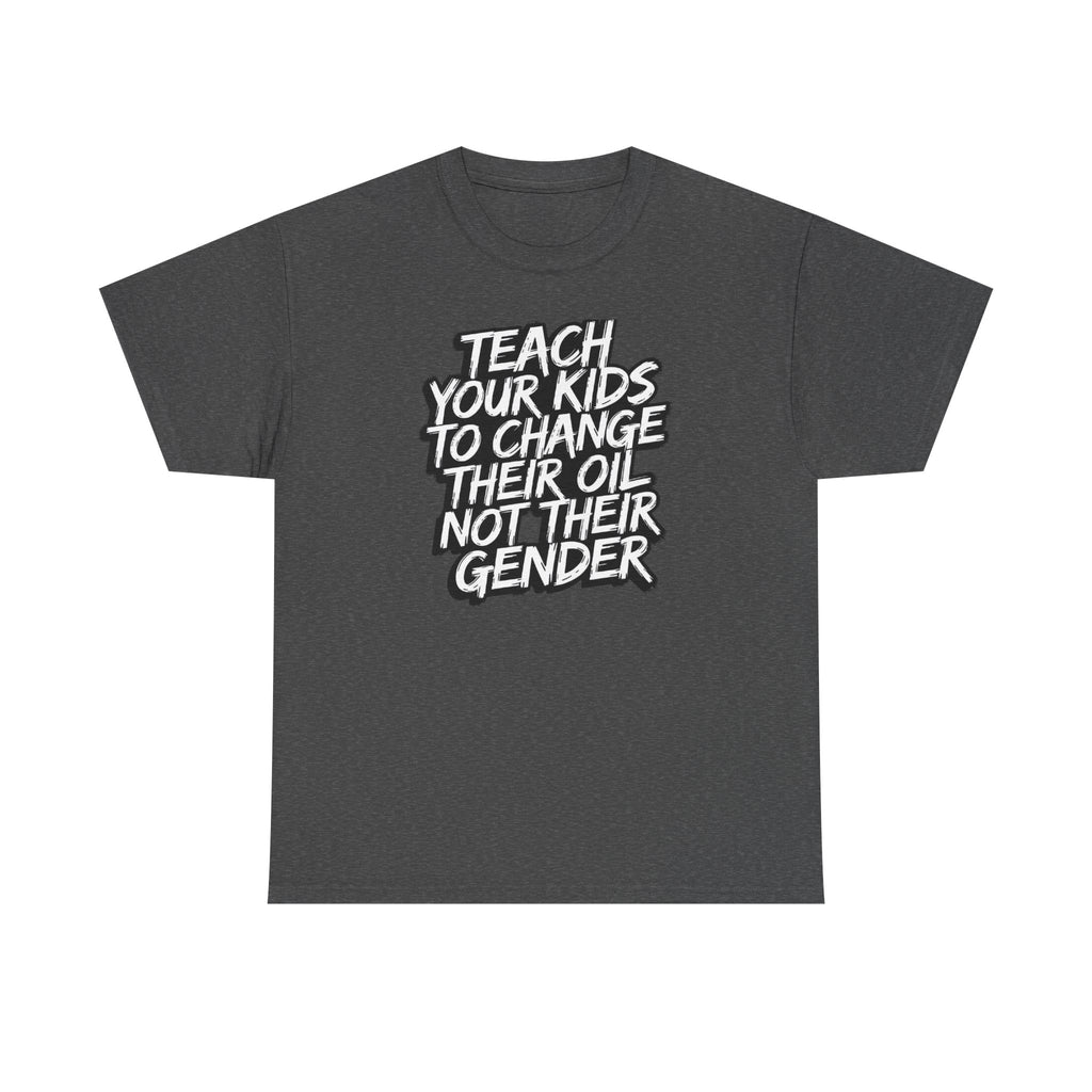 Funny Conservative T-Shirt | “Teach Kids…” Graphic Tee
