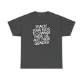 Funny Conservative T-Shirt | “Teach Kids…” Graphic Tee