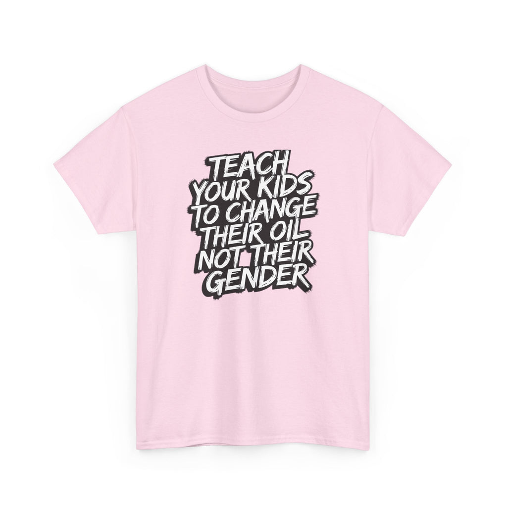 Funny Conservative T-Shirt | “Teach Kids…” Graphic Tee