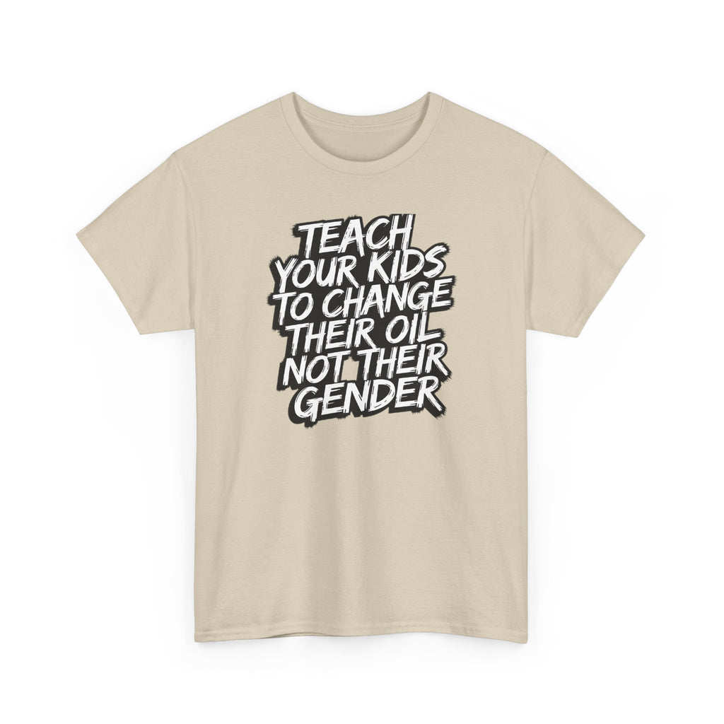 Funny Conservative T-Shirt | “Teach Kids…” Graphic Tee