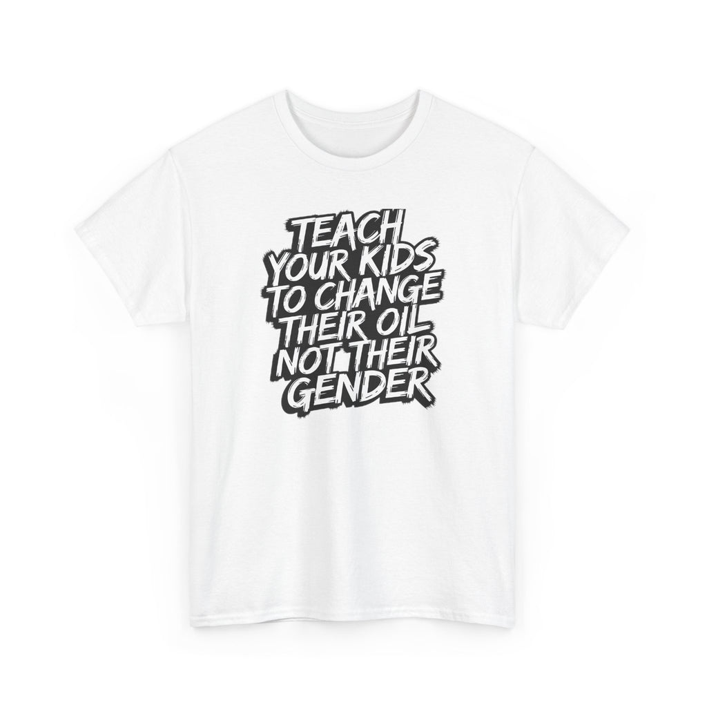 Funny Conservative T-Shirt | “Teach Kids…” Graphic Tee